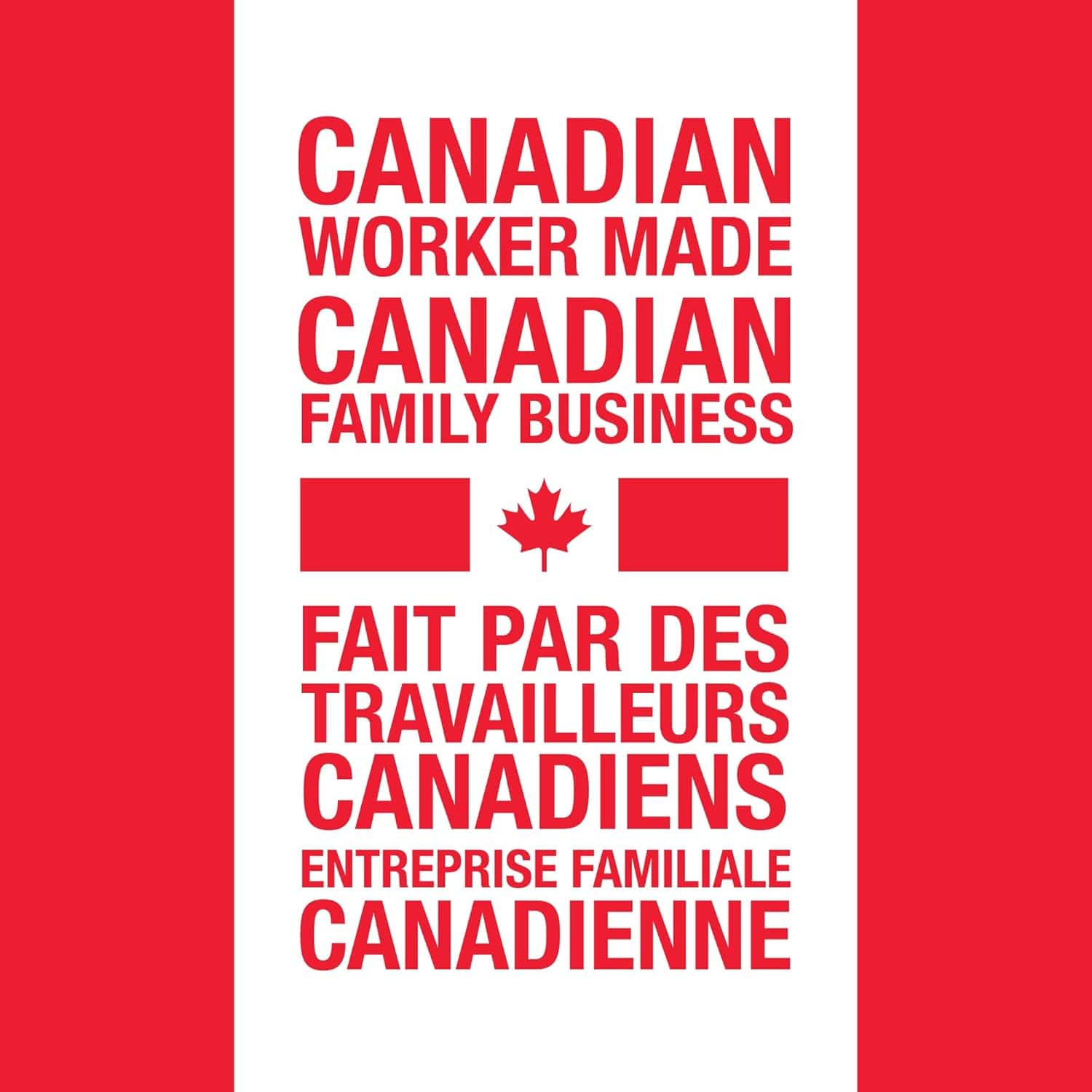 Red and white poster with text about Canadian workers and family business on a red background