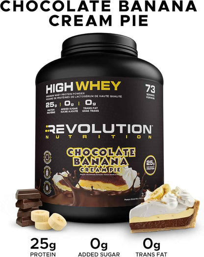 High Whey Revolution Nutrition Chocolate Banana Cream Pie protein powder container with pie slices and chocolate pieces.