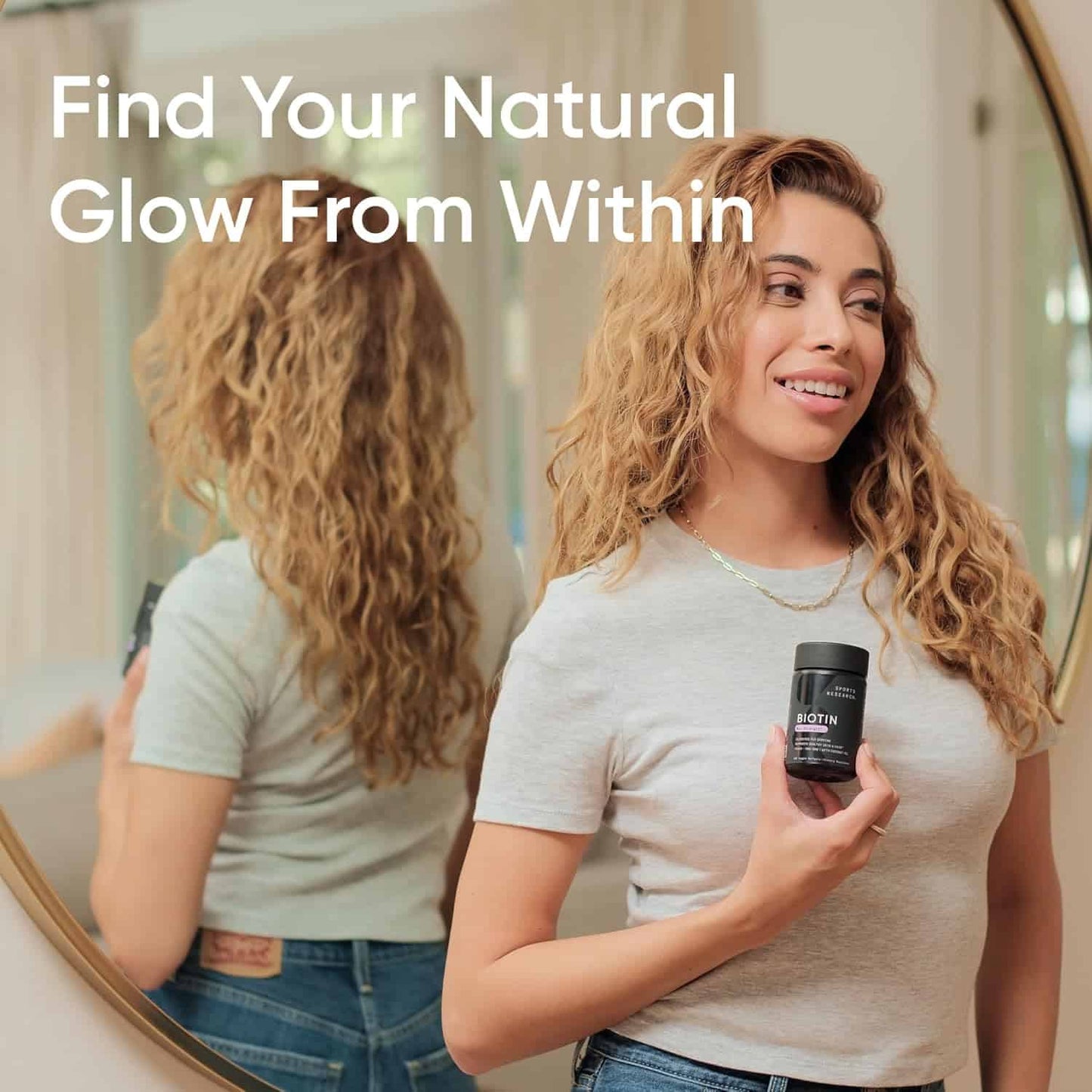 Woman holding a supplement container in front of a mirror with text 'Find Your Natural Glow From Within'.