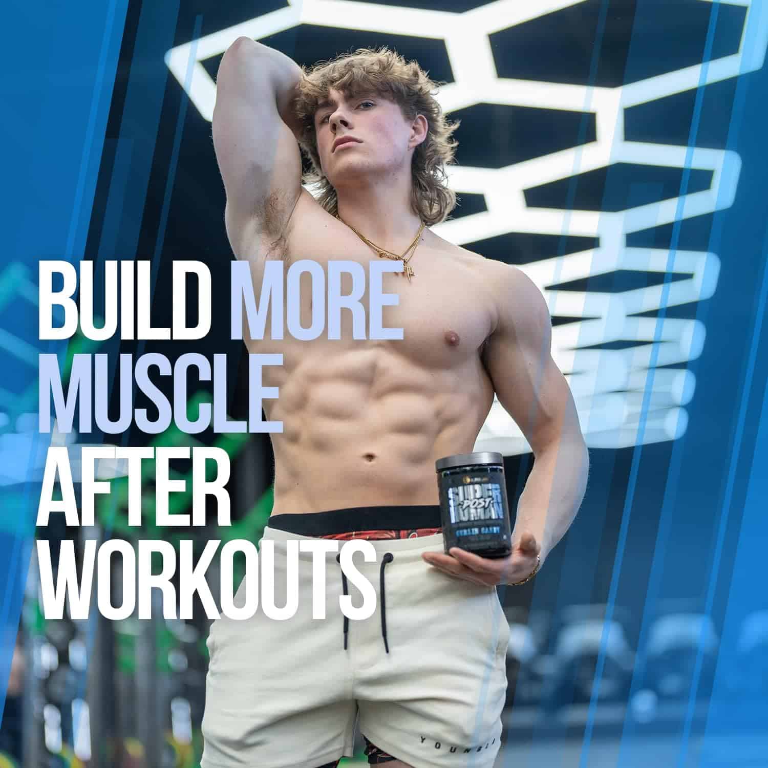 Man holding a supplement container with text 'Build More Muscle After Workouts' in a gym setting